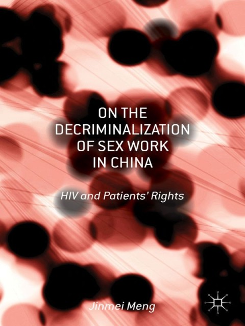Cover image for book On the Decriminalization of Sex Work in China