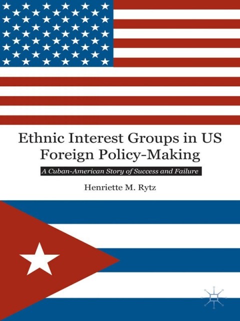 Cover image for book Ethnic Interest Groups in US Foreign Policy-Making