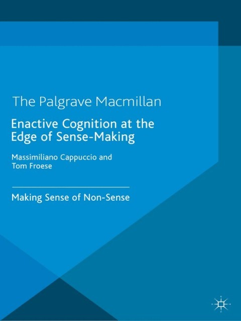 Cover image for book Enactive Cognition at the Edge of Sense-Making