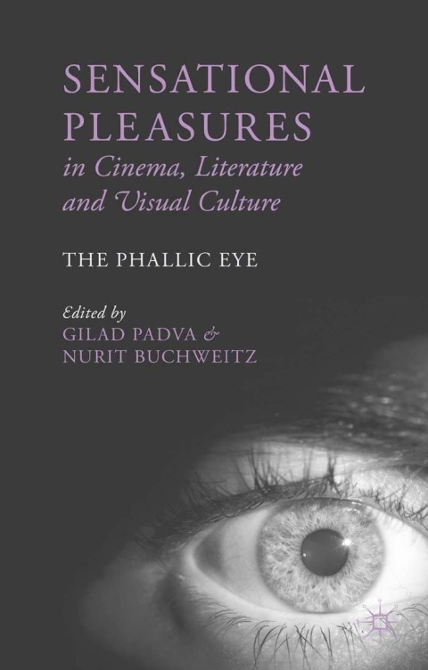 Cover image for book Sensational Pleasures in Cinema, Literature and Visual Culture