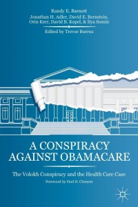 Cover image: A Conspiracy Against Obamacare 9781137360731