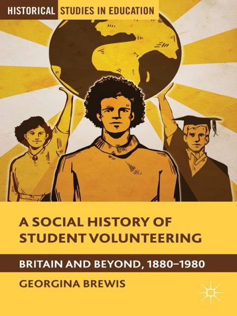 A Social History of Student Volunteering 