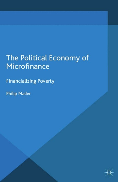 Cover image for book The Political Economy of Microfinance