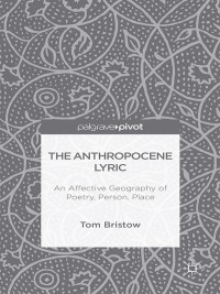 صورة الغلاف: The Anthropocene Lyric 9781137364746