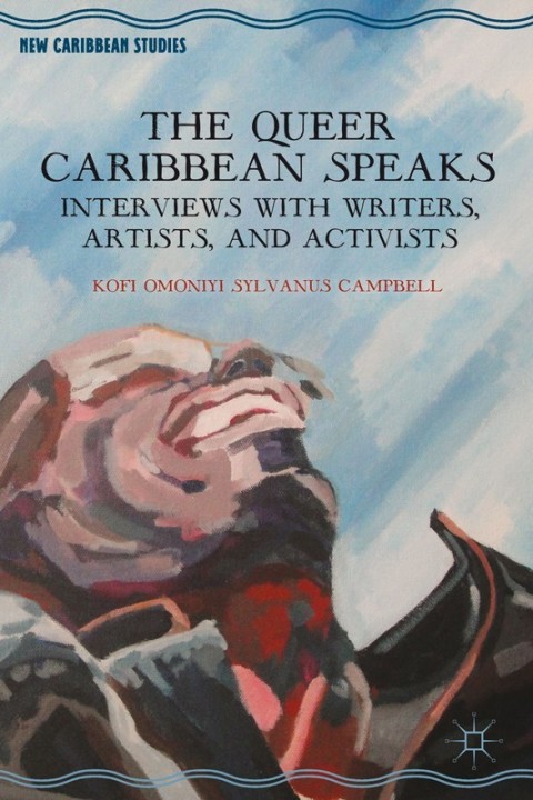 Cover image for book The Queer Caribbean Speaks