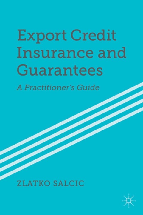 Cover image for book Export Credit Insurance and Guarantees