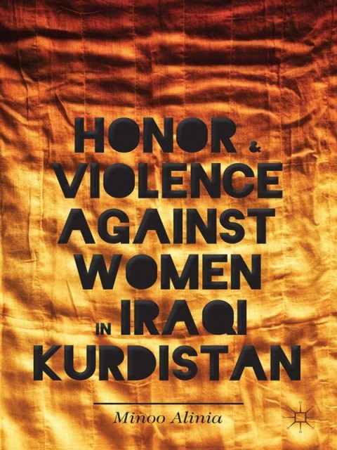 Cover image for book Honor and Violence against Women in Iraqi Kurdistan