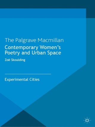 Contemporary Women's Poetry and Urban Space
