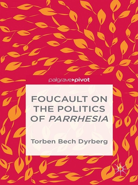 Cover image for book Foucault on the Politics of Parrhesia