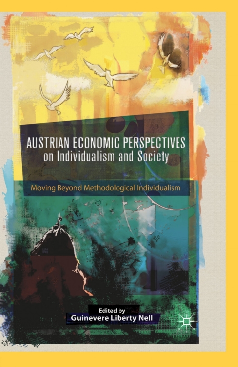 Cover image for book Austrian Economic Perspectives on Individualism and Society
