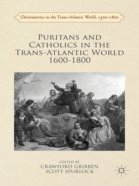 Cover image for book Puritans and Catholics in the Trans-Atlantic World 1600-1800