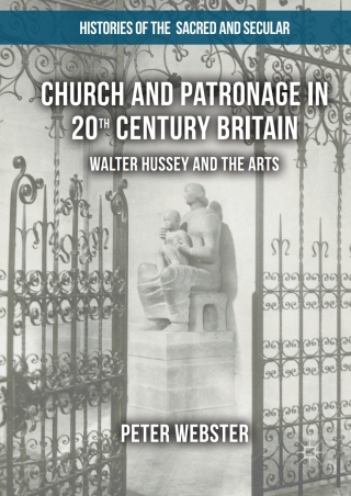 Church and Patronage in 20th Century Britain