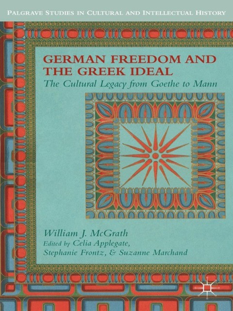 Cover image for book German Freedom and the Greek Ideal