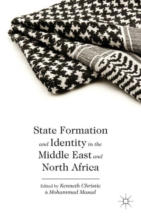 Cover image for book State Formation and Identity in the Middle East and North Africa