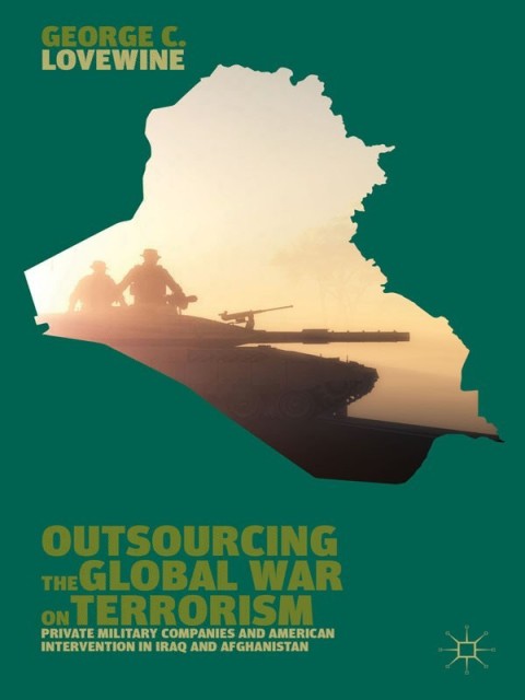 Cover image for book Outsourcing the Global War on Terrorism