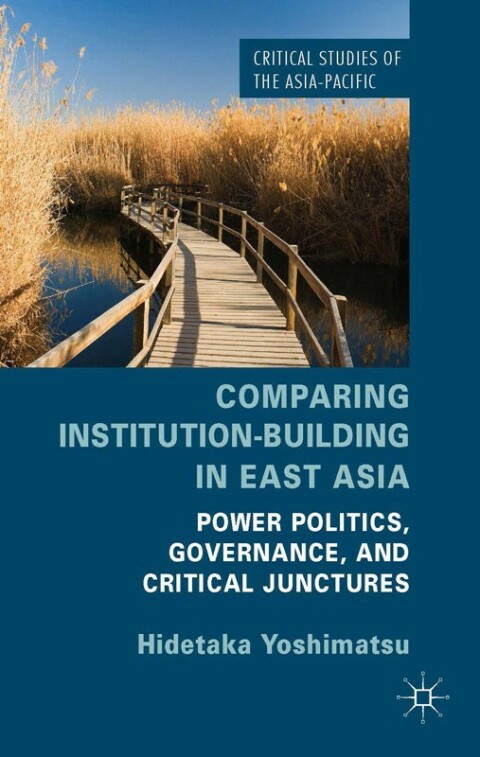 Cover image for book Comparing Institution-Building in East Asia