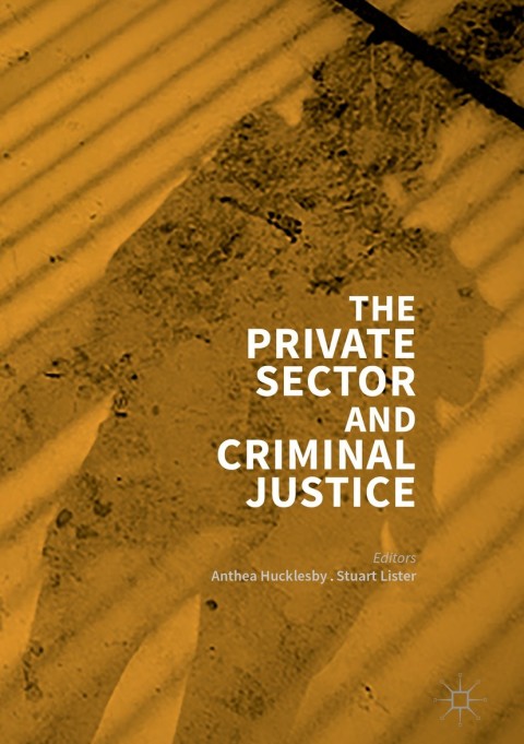 Cover image for book The Private Sector and Criminal Justice