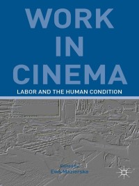 Cover image: Work in Cinema 9781137370853