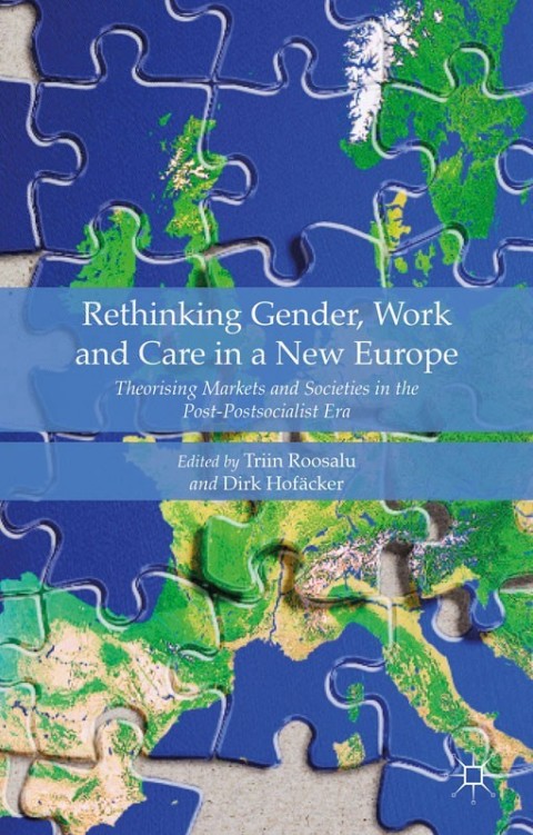Cover image for book Rethinking Gender, Work and Care in a New Europe
