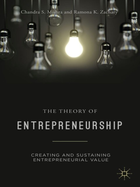 The Theory of Entrepreneurship 