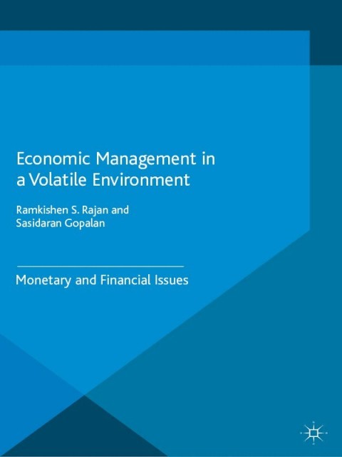 Economic Management in a Volatile Environment 