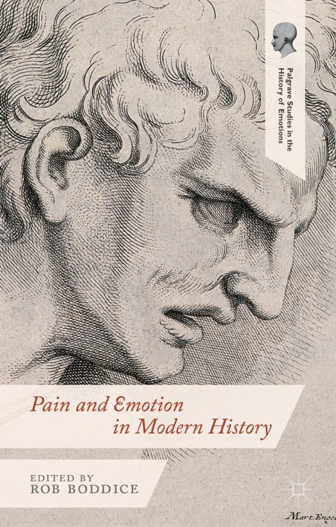 Pain and Emotion in Modern History 