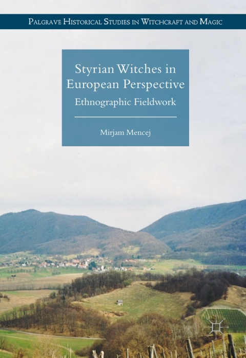 Cover image for book Styrian Witches in European Perspective