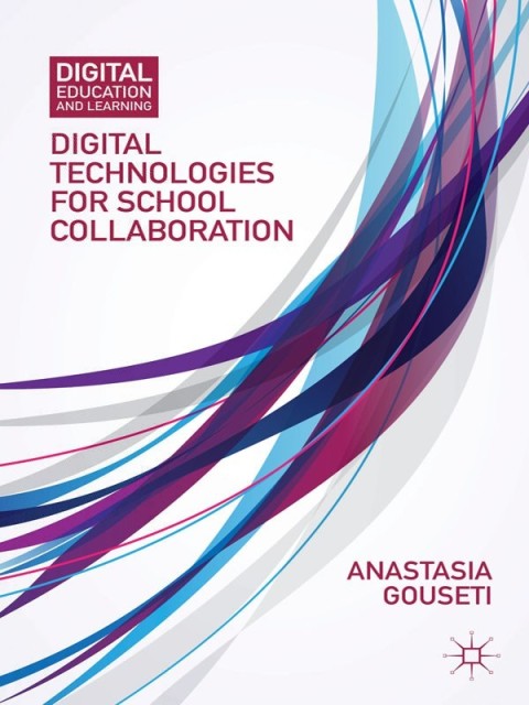 Cover image for book Digital Technologies for School Collaboration