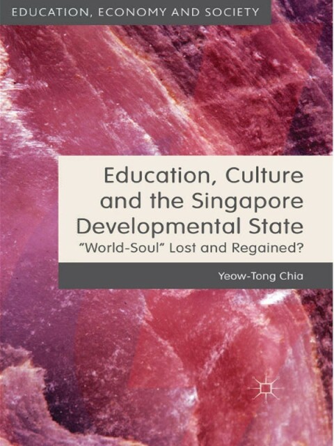 Cover image for book Education, Culture and the Singapore Developmental State