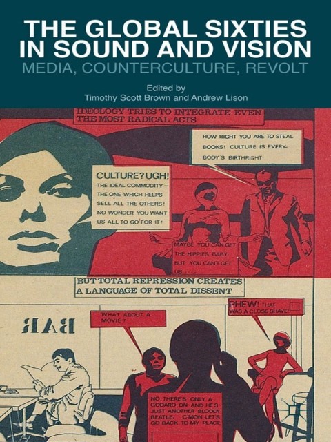 Cover image for book The Global Sixties in Sound and Vision