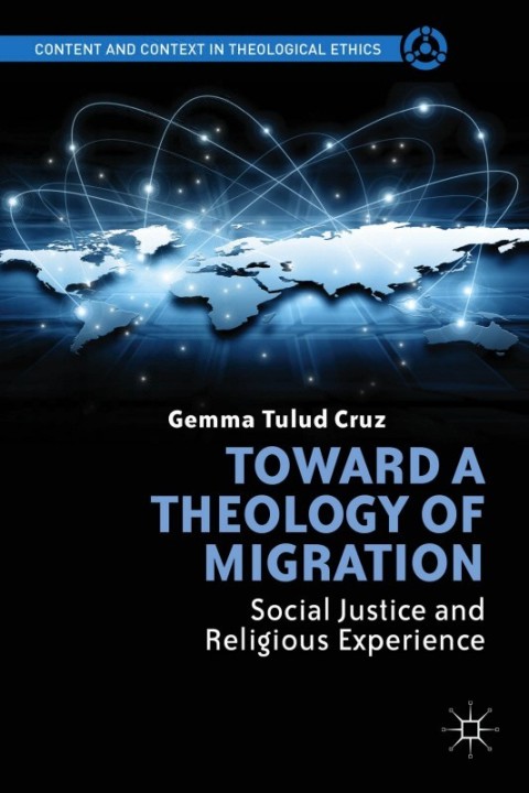 Cover image for book Toward a Theology of Migration