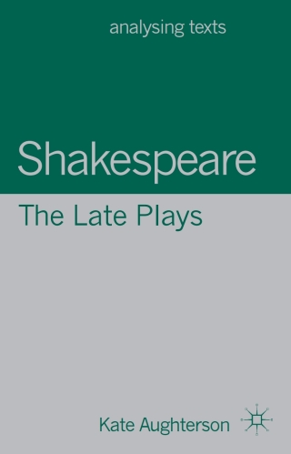 Shakespeare: The Late Plays