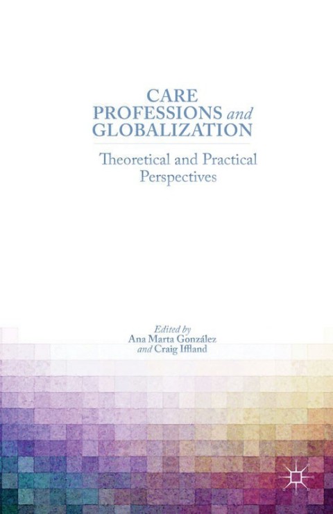 Cover image for book Care Professions and Globalization