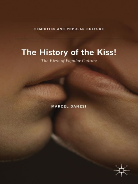 Cover image for book The History of the Kiss!
