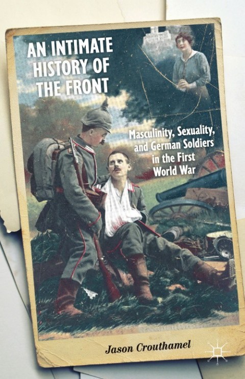 Cover image for book An Intimate History of the Front