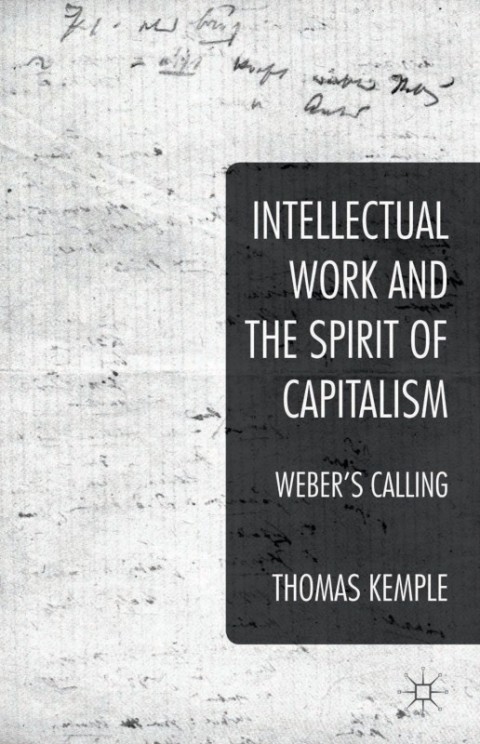 Intellectual Work and the Spirit of Capitalism 