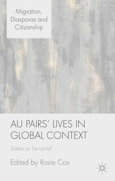 Cover image for book Au Pairs' Lives in Global Context