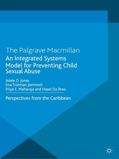 Cover image for book An Integrated Systems Model for Preventing Child Sexual Abuse