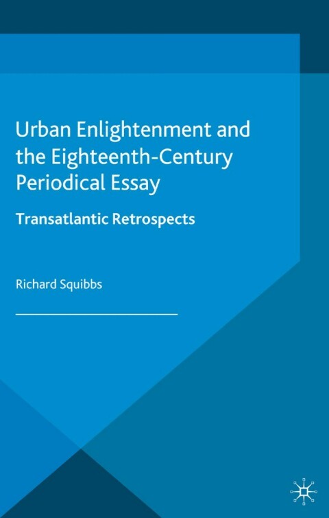 Cover image for book Urban Enlightenment and the Eighteenth-Century Periodical Essay