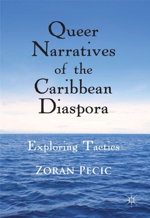 Cover image for book Queer Narratives of the Caribbean Diaspora