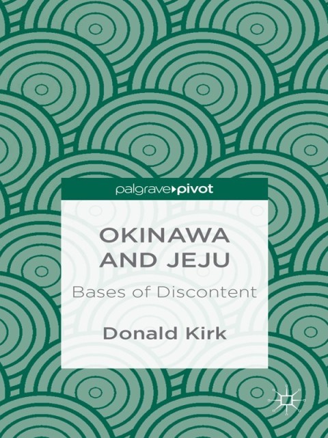 Cover image for book Okinawa and Jeju: Bases of Discontent