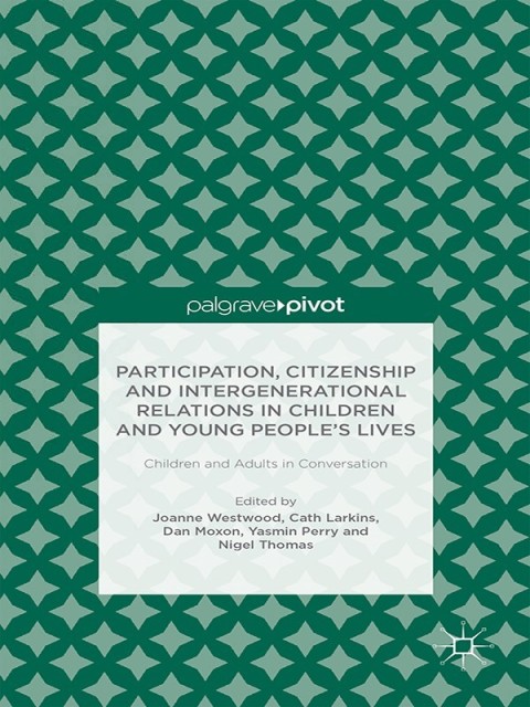 Cover image for book Participation, Citizenship and Intergenerational Relations in Children and Young People's Lives