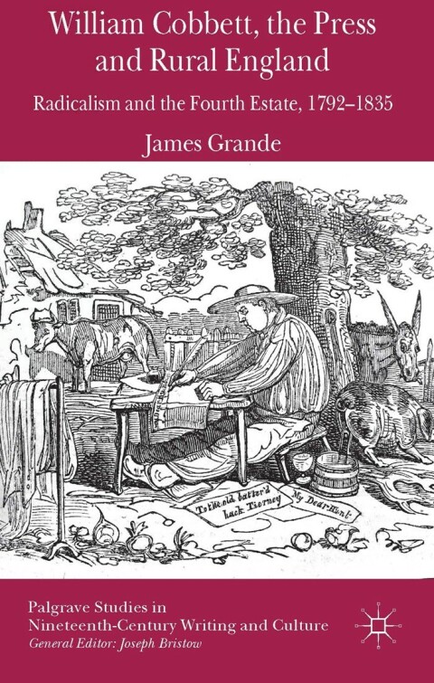 Cover image for book William Cobbett, the Press and Rural England