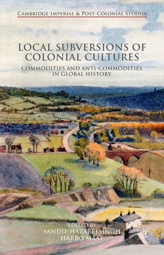 Local Subversions of Colonial Cultures