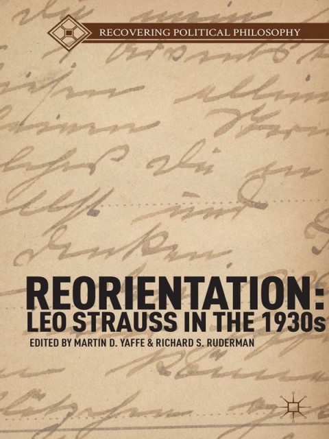 Cover image for book Reorientation: Leo Strauss in the 1930s