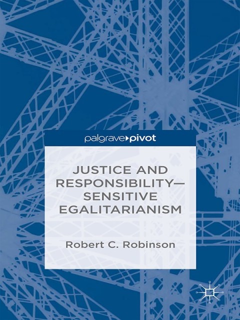 Cover image for book Justice and Responsibility—Sensitive Egalitarianism