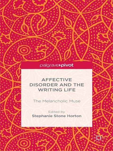 Cover image for book Affective Disorder and the Writing Life