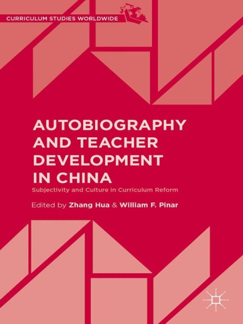 Cover image for book Autobiography and Teacher Development in China