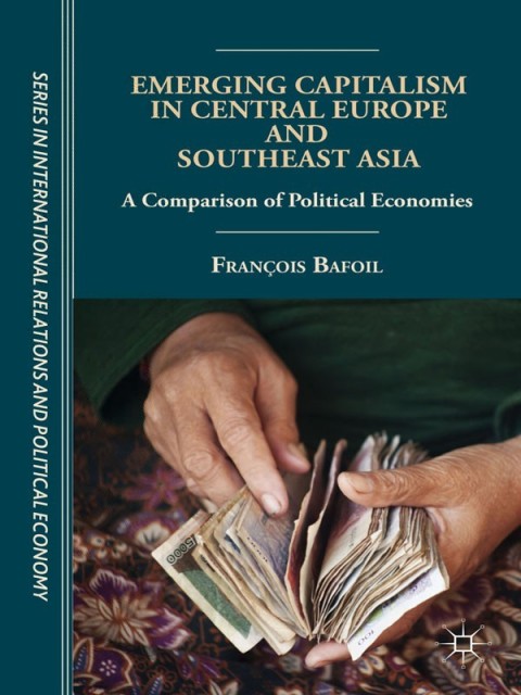 Cover image for book Emerging Capitalism in Central Europe and Southeast Asia