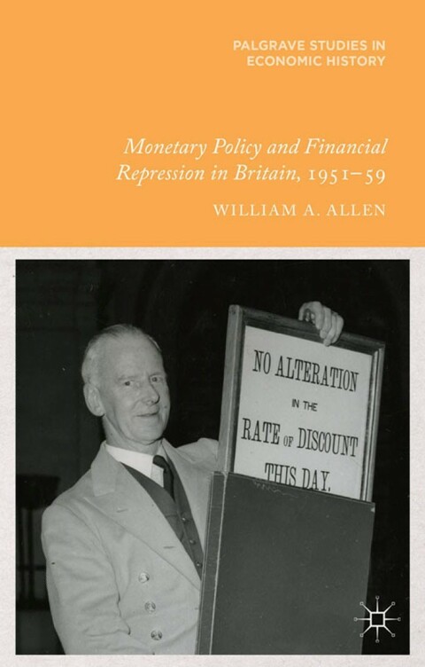 Cover image for book Monetary Policy and Financial Repression in Britain, 1951 - 59